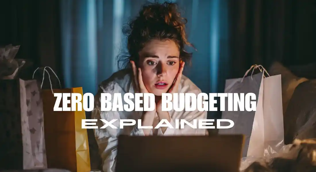 ZERO BASED BUDGETING